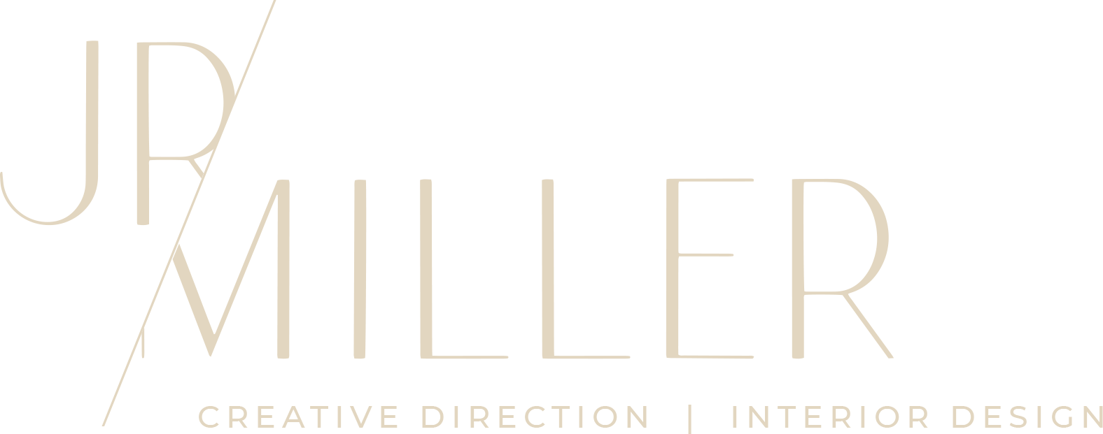JR Miller — Creative Direction | Interior Design